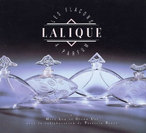 Livrenpoche : Lalique. Les flacons à parfum - Patricia Bayer - Livre