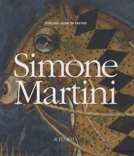 Livrenpoche : Simone Martini - Pierluigi Leone De Castris - Livre