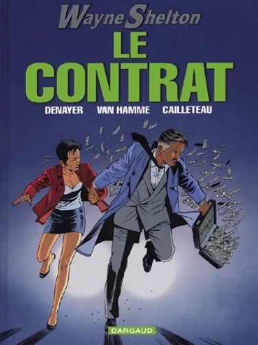 Livrenpoche : Wayne Shelton Tome III : Le Contrat - Jean Van Hamme - Livre