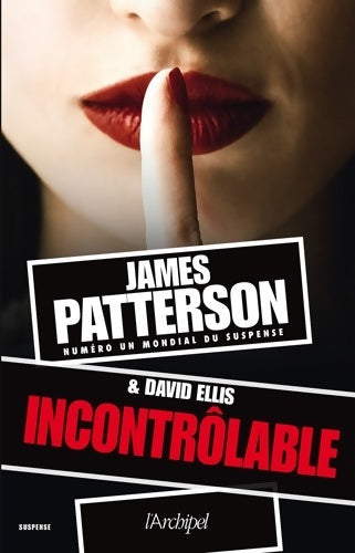 Livrenpoche : Incontrôlable - James Patterson - Livre