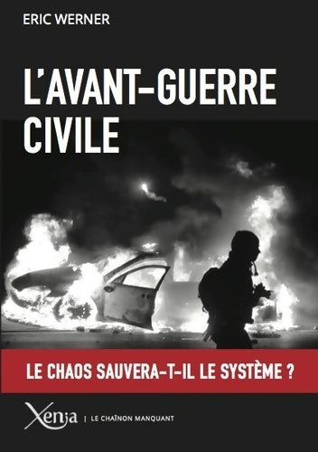 Livrenpoche : L'avant-guerre civile - Eric Werner - Livre