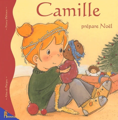 Camille prépare noël - Aline De Pétigny - Livre