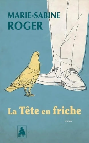 Livrenpoche : La tête en friche - Marie-Sabine Roger - Livre