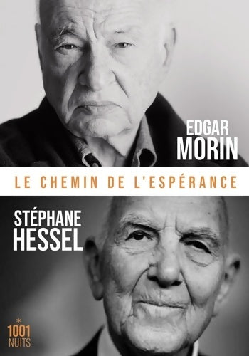 Livrenpoche : Le chemin de l'espérance - Edgar Morin, Stéphane Hessel - Livre