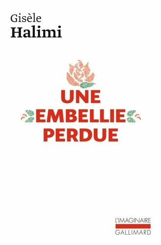 Livrenpoche : Une embellie perdue - Gisèle Halimi - Livre