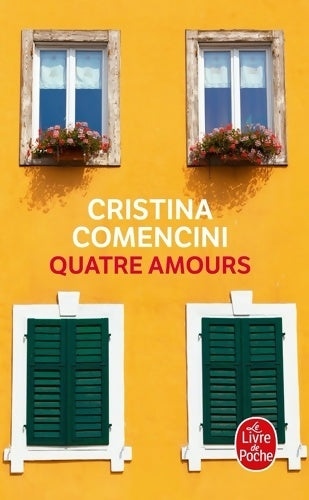 Livrenpoche : Quatre amours - Cristina Comencini - Livre