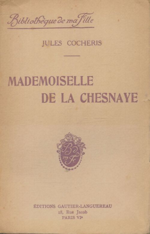 Livrenpoche : Mademoiselle de la Chesnaye - Jules Cocheris - Livre