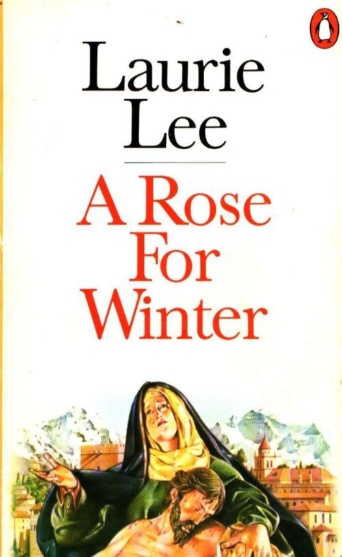 Livrenpoche : A rose for winter - Laurie Lee - Livre