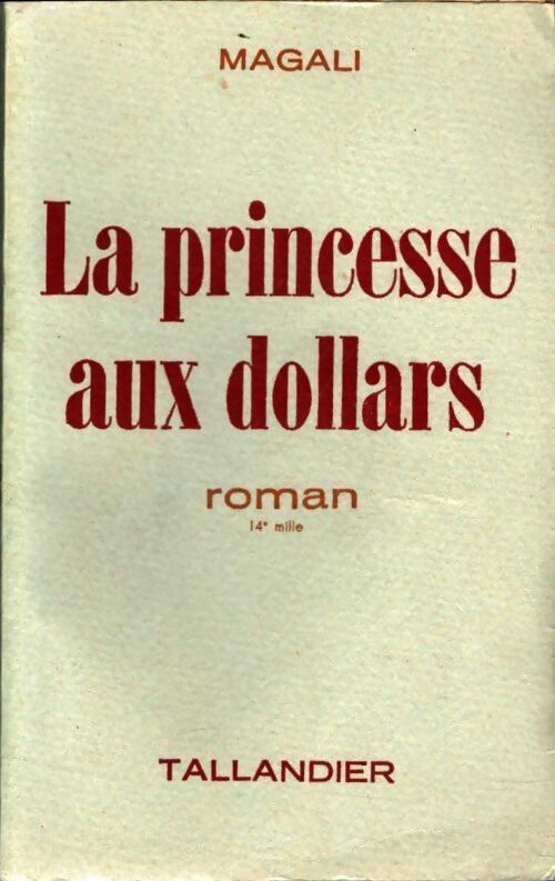 Livrenpoche : La princesse aux dollars - Magali - Livre