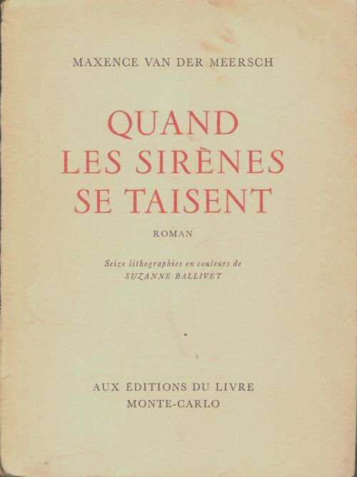 Livrenpoche : Quand les sirènes se taisent - Maxence Van der Meersch - Livre