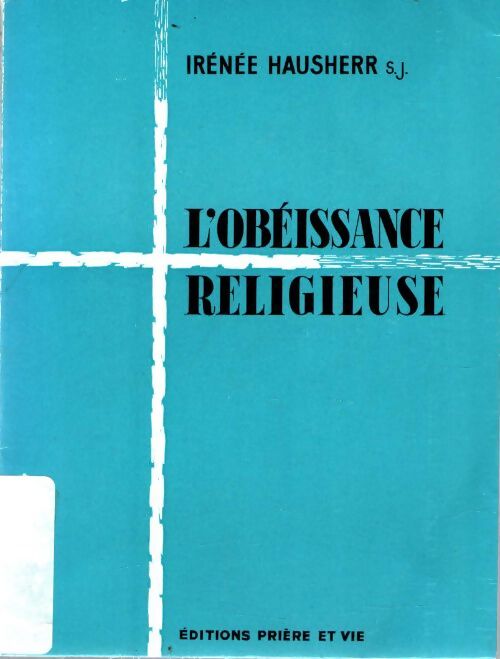Livrenpoche : L'obéissance religieuse - Irénée Hausherr - Livre