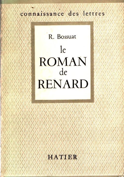 Livrenpoche : Le roman de Renard - R. Bossuat - Livre
