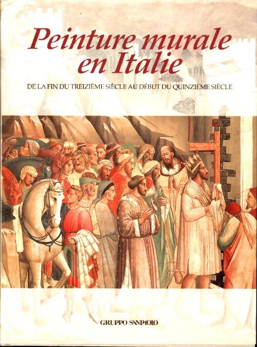 Livrenpoche : Peinture murale en italie. De la fin du treizième siècle au début du quinzième siècle - Mina Gregori - Livre