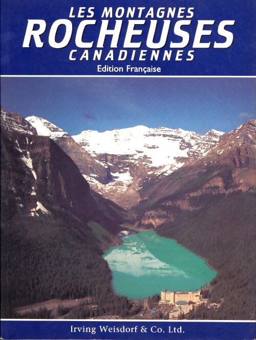 Livrenpoche : Les montagnes rocheuses canadiennes - Collectif - Livre