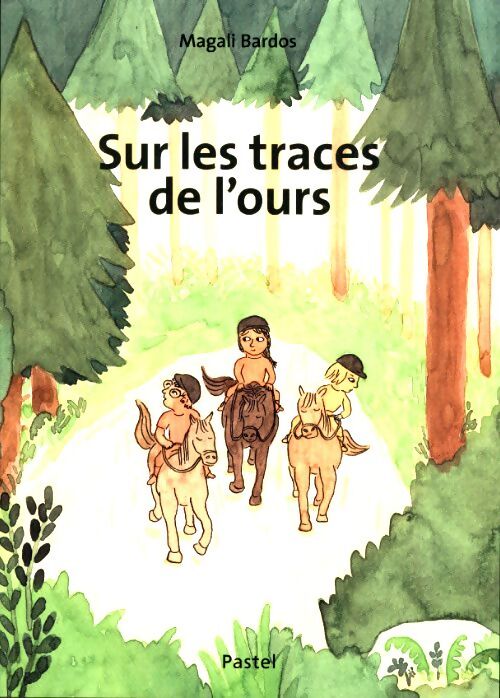Livrenpoche : Sur les traces de l'ours - Magali Bardos - Livre