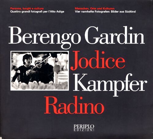 Livrenpoche : Berengo Gardin / Jodice / Kampfer / Radino - Collectif - Livre