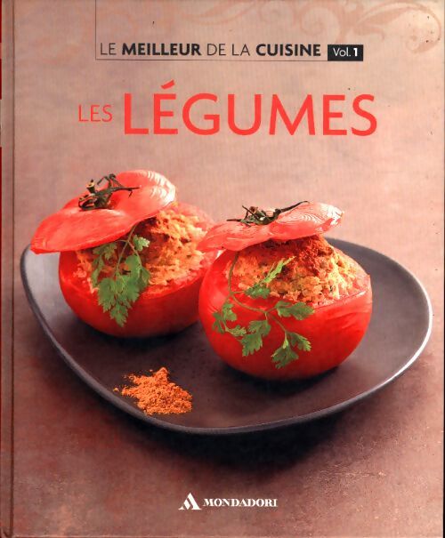 Livrenpoche : Le meilleur de la cuisine Tome I : Les légumes - Collectif - Livre