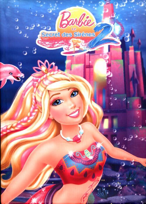 Livrenpoche : Barbie et le secret des sirènes 2 - Collectif - Livre