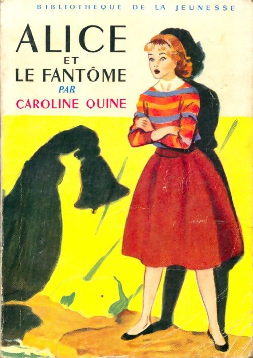 Livrenpoche : Alice et le fantôme - Caroline Quine - Livre