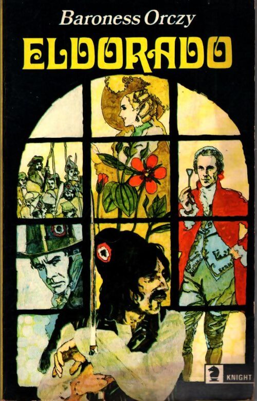 Livrenpoche : Eldorado - Baroness Emmuska Orczy - Livre