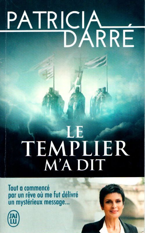 Livrenpoche : Le templier m'a dit - Patricia Darré - Livre