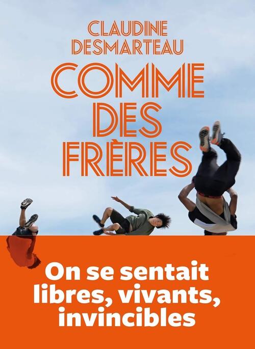 Comme des frères - Claudine Desmarteau - Livre