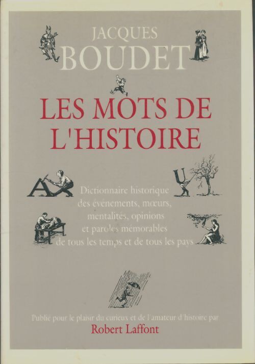 Livrenpoche : Les mots de l'histoire - Jacques Boudet - Livre