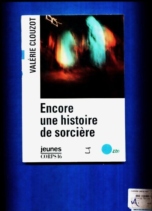 Livrenpoche : Encore une histoire de sorcière - Valérie Clouzot - Livre