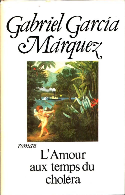 Livrenpoche : L'amour au temps du choléra - Gabriel Garcìa Màrquez - Livre