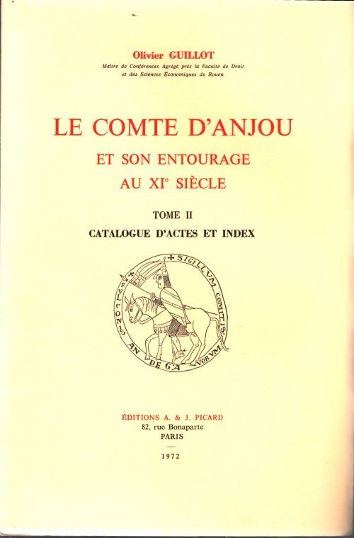 Livrenpoche : Le comté d'Anjou et son entourage au XIe siècle Tome II - Olivier Guillot - Livre