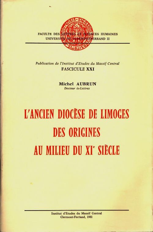 Livrenpoche : L'ancien diocèse de limoges des origines au milieu du XIe siècle - Michel Aubrun - Livre