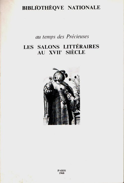 Livrenpoche : Au temps des précieuses : Les salons littéraires au XVIIe siècle - Collectif - Livre
