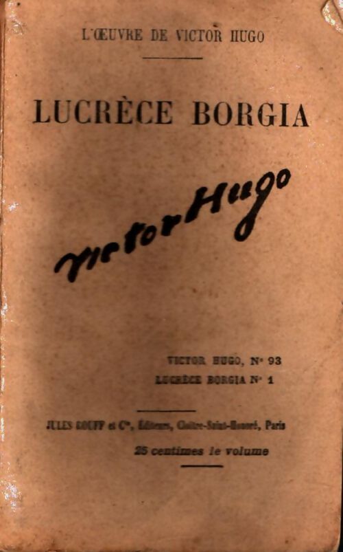 Livrenpoche : Lucrèce Borgia Tome I - Victor Hugo - Livre