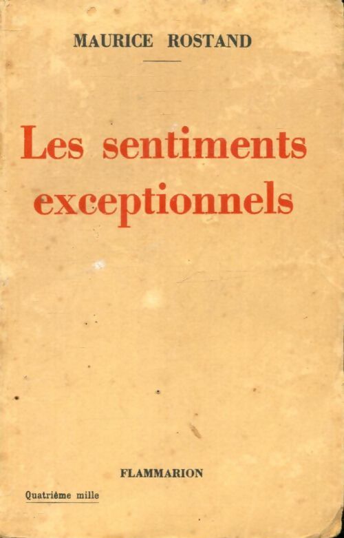 Livrenpoche : Les sentiments exceptionnels - Maurice Rostand - Livre