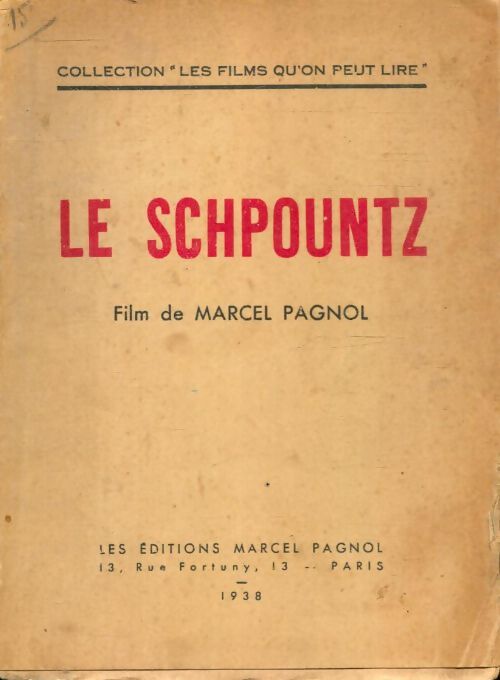 Livrenpoche : Le Schpountz - Marcel Pagnol - Livre