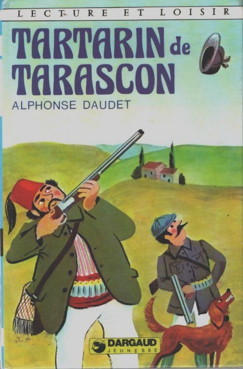 Livrenpoche : Tartarin de Tarascon - Alphonse Daudet - Livre