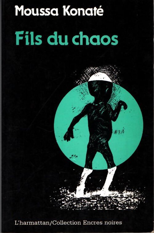 Livrenpoche : Fils du chaos - Moussa Konaté - Livre