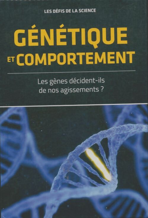 Livrenpoche : Génétique et comportement - Collectif - Livre