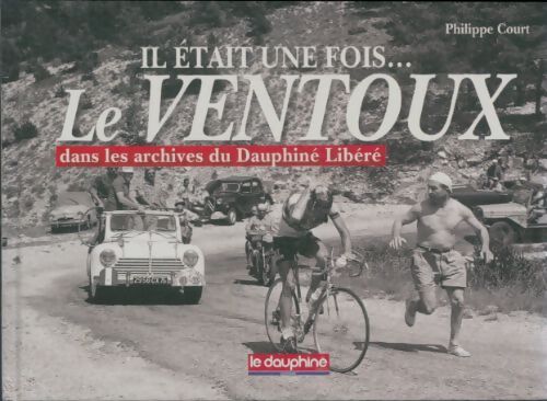 Livrenpoche : Il était une fois... Le Ventoux - Philippe Court - Livre