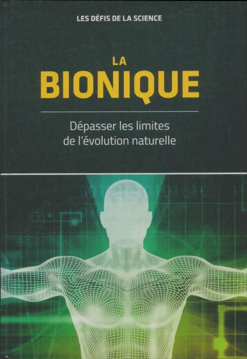 Livrenpoche : La bionique - Collectif - Livre