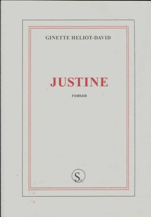 Livrenpoche : Justine - Ginette Héliot-David - Livre