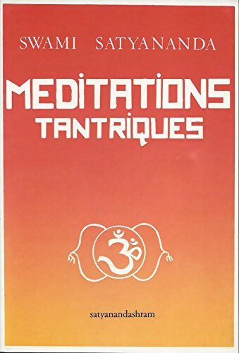 Livrenpoche : Méditations tantriques - Swami Satyananda Saraswati - Livre