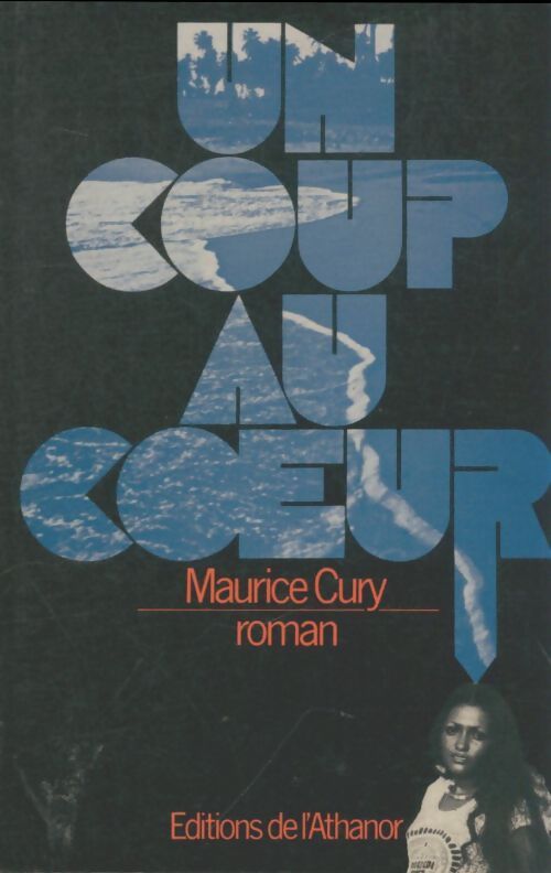 Livrenpoche : Un coup de coeur - Maurice Cury - Livre
