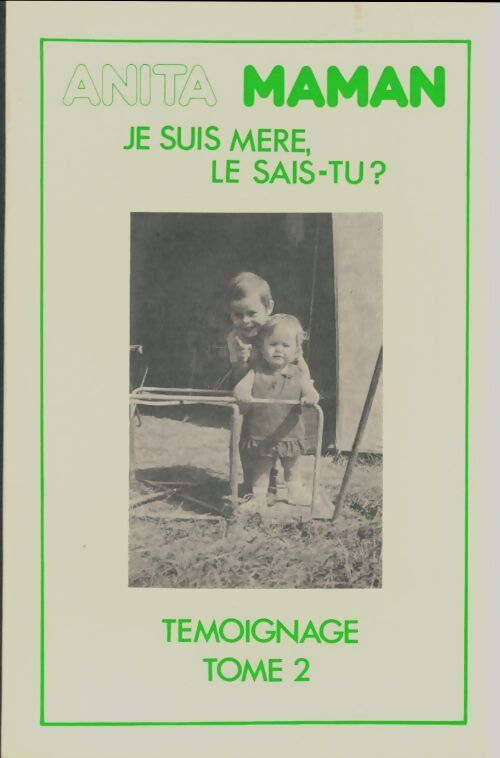 Livrenpoche : Maman je suis mère le sais-tu? - Anita - Livre