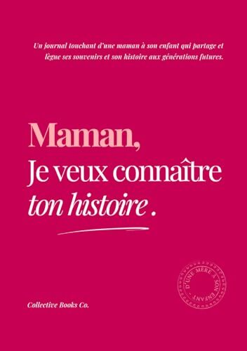 Livrenpoche : Maman je veux connaître ton histoire - Céline Hamont - Livre