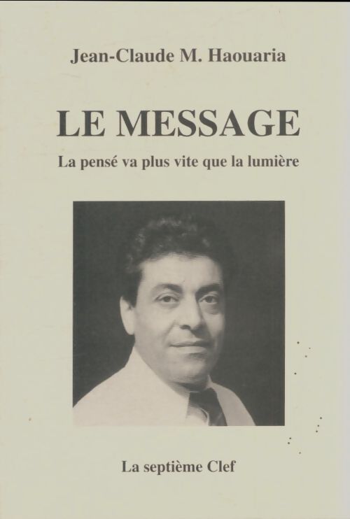 Livrenpoche : Le message  - Jean-Claude M Haouaria - Livre