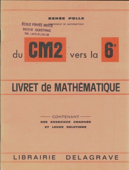 Livrenpoche : Du CM2 vers la 6e livret de mathématiques - Renée Polle - Livre