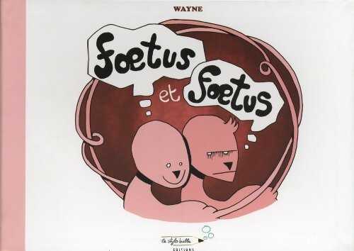 Livrenpoche : Foetus et foetus - Wayne - Livre