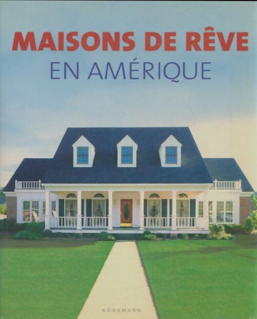 Livrenpoche : Maisons de rêve en Amérique - Collectif - Livre