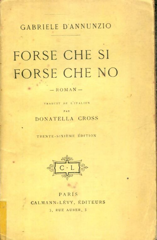 Forse che si, forse che no - Gabriele D'Annunzio - Livre